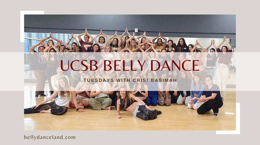 Belly Dance Classes at UCSB with Cris! Basimah